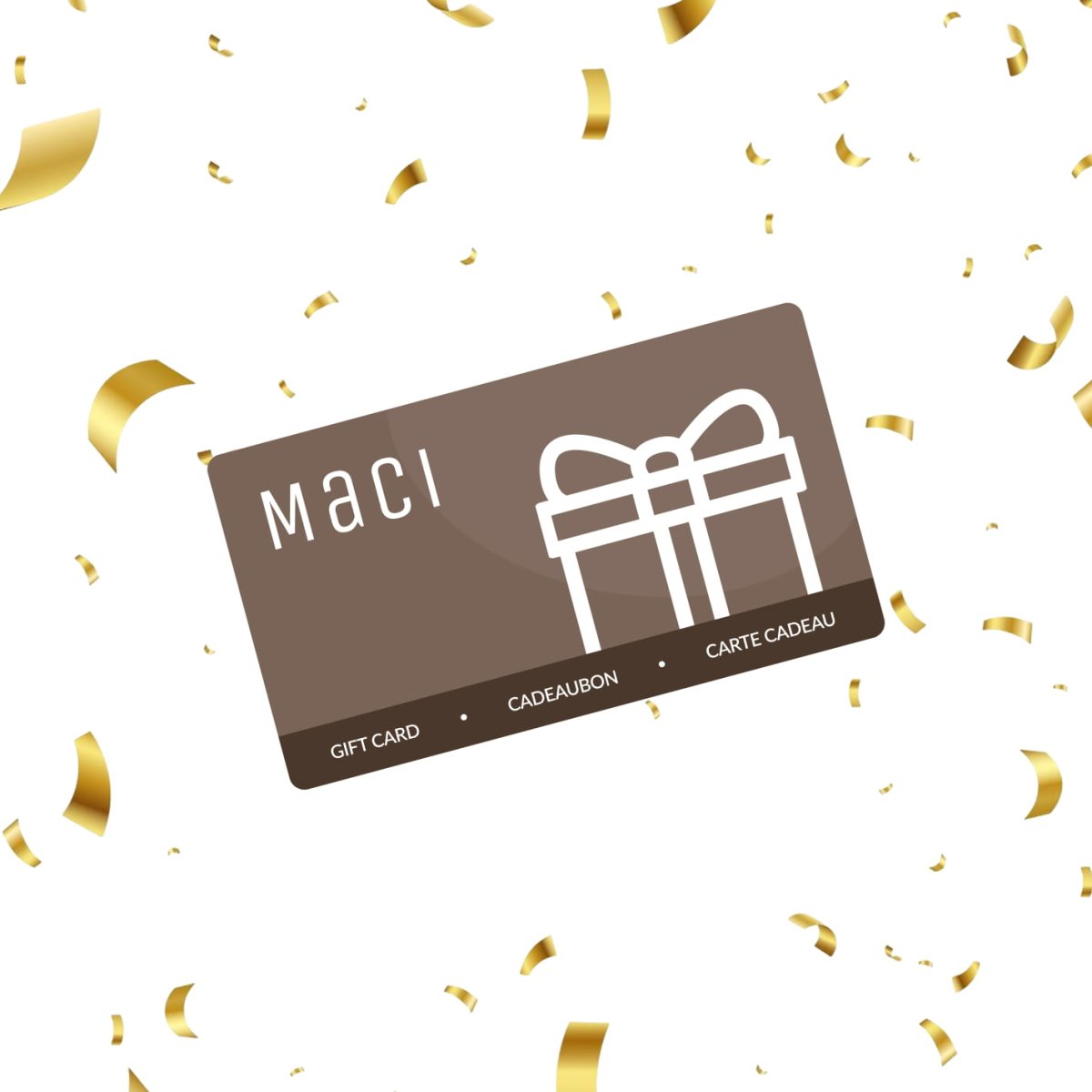 Maci Gift Card